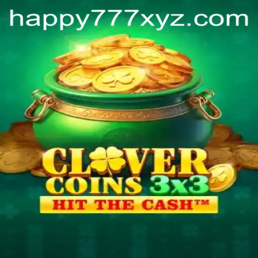 Exploring Clovercoin3x3: A Comprehensive Guide to the Game with Happy777