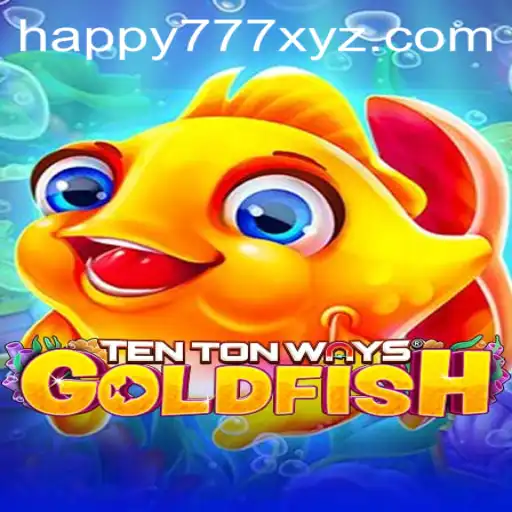 Unlocking the Thrills of TenTonWaysGoldfish: The Ultimate Gaming Experience with Happy777